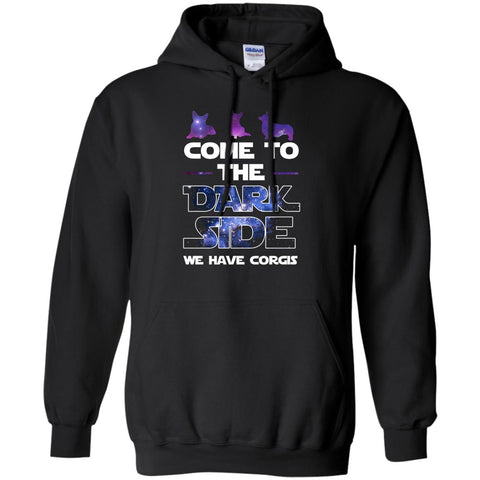 Come To The Dark Side We Have Corgis Hoodies