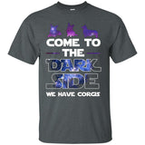 Come To The Dark Side We Have Corgis T-Shirts